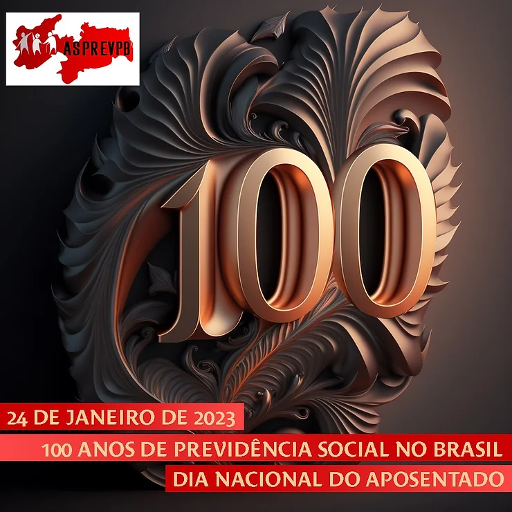 100 Anos de Previdência Social no Brasil, dia nacional do aposentado